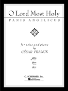 Panis Angelicus (O Lord Most Holy): High Voice in a with Piano