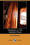 Panopticon; Or, the Inspection-House (Dodo Press)