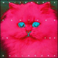 Panther in the Dollhouse - Whitehorse