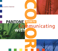 Pantone's Guide to Communicating with Color