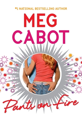 Pants on Fire - Cabot, Meg
