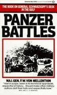 Panzer Battles: A Study of the Employment of Armor in the Second World War - Turner, L C (Editor), and Mellenthin, F W Von, and Betzler, H (Translated by)