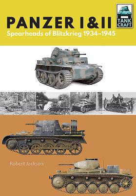 Panzer I and II: Blueprint for Blitzkrieg 1933-1941 - Jackson, Robert