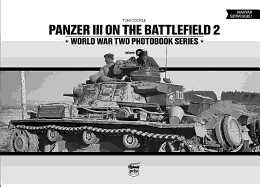 Panzer III on the Battlefield: Volume 2