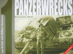 Panzerwrecks 1: German Armour 1944-45
