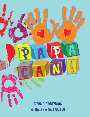 Papa Can! - Robinson, Diana