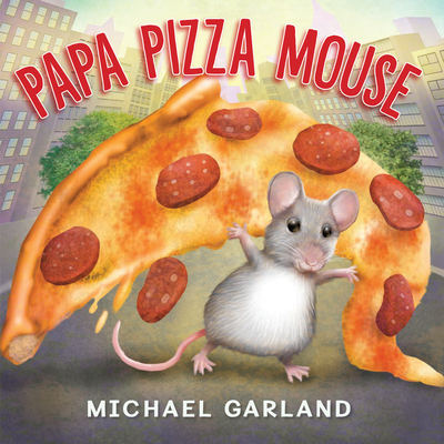 Papa Pizza Mouse - Garland, Michael