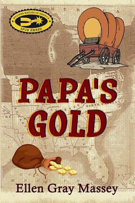 Papa's Gold - Massey, Ellen Gray