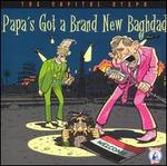 Papa's Got a Brand New Baghdad