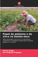 Papel do potssio e do zinco na batata-doce