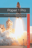 Paper 1 Pro: AI enhanced Solution of MD/PG Physiology Final Question Papers No. 1
