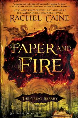 Paper and Fire - Caine, Rachel