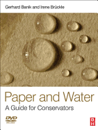 Paper and Water: A Guide for Conservators