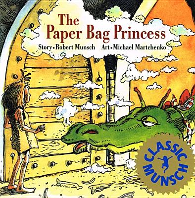 Paper Bag Princess - Munsch, Robert N