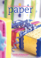 Paper: Beautiful Ideas for Gifts and Home Decorations