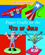 Paper Crafts for the 4th of July - McGee, Randel
