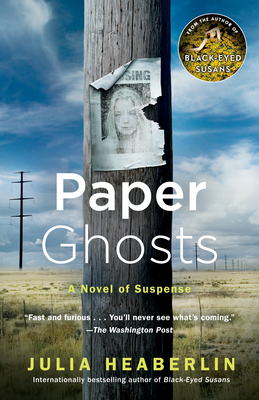 Paper Ghosts: A Novel of Suspense - Heaberlin, Julia