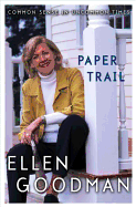 Paper Trail: Common Sense in Uncommon Times