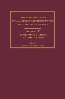 Papers on the Science of Administration - Gulick, Luther (Editor), and Urwick, L. (Editor)