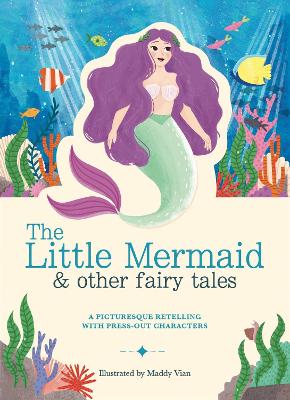 Paperscapes: The Little Mermaid & Other Stories: A Picturesque Retelling with Press-Out Characters - Holowaty, Lauren