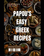 Papou's Easy Greek Recipes