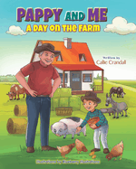 Pappy and Me: A Day on the Farm