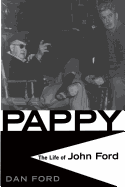 Pappy: The Life of John Ford