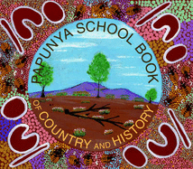 Papunya School Book of Country and History