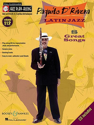 Paquito d'Rivera - Latin Jazz: Jazz Play-Along Series, Volume 112 - D'Rivera, Paquito