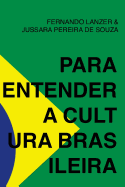 Para entender a cultura brasileira