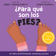 ?Para Qu? Son Los Pies?
