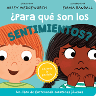 ?Para Qu? Son Los Sentimientos?