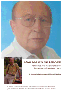 Parables of Geoff: Stories and Anecdotes of Geoffrey John Wallace
