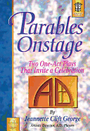 Parables Onstage: Two One-Act Plays That Invite a Celebration