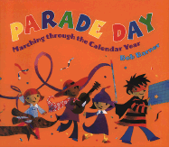 Parade Day: Marching Through the Calendar Year