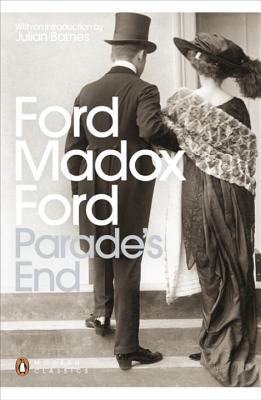 Parade's End - Ford, Ford Madox, and Barnes, Julian (Introduction by)