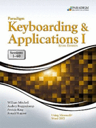 Paradigm Keyboarding and Applications I: Sessions 1-60 Using Microsoft Word 2013: Text and Snap Online Lab - Mitchell, William, and Roggenkamp, Audrey Rutkosky, and King, Patricia