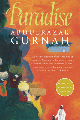 Paradise: By the Winner of the Nobel Prize in Literature 2021 - Gurnah, Abdulrazak