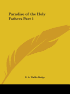 Paradise of the Holy Fathers Part 1