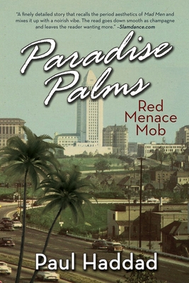 Paradise Palms: Red Menace Mob - Haddad, Paul