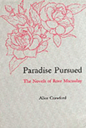 Paradise Pursued: The Novels of Rose Macaulay