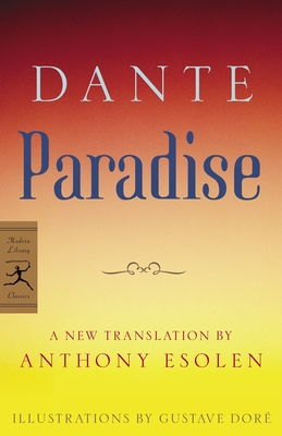 Paradise - Alighieri, Dante, and Esolen, Anthony (Translated by)