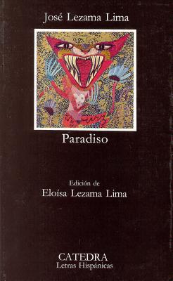 Paradiso - Lezama Lima, Jose, and Lezama Lima, Eloisa