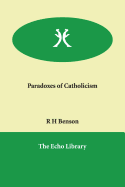 Paradoxes of Catholicism