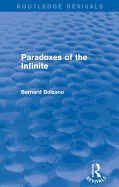 Paradoxes of the Infinite (Routledge Revivals)