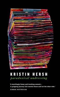 Paradoxical Undressing - Hersh, Kristin