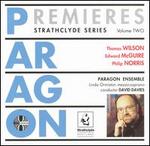 Paragon Premieres, Vol. 2 - Linda Ormiston (mezzo-soprano); Paragon Brass Ensemble; Philip Norris (cello); David Horace Davies (conductor)