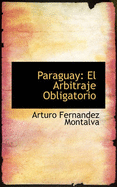 Paraguay: El Arbitraje Obligatorio