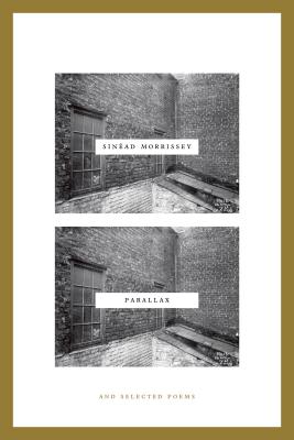 Parallax: And Selected Poems - Morrissey, Sinad