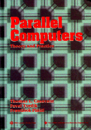 Parallel Computers: Theory and Practice - Casavant, Thomas L, and Tvrdik, Pavel (Editor), and Plasil, Frantisek (Editor)